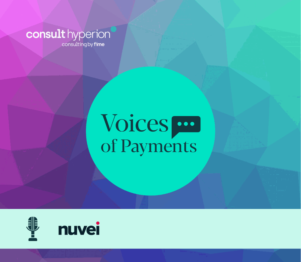 Voices of Payments: interview with Nuvei. | Fime