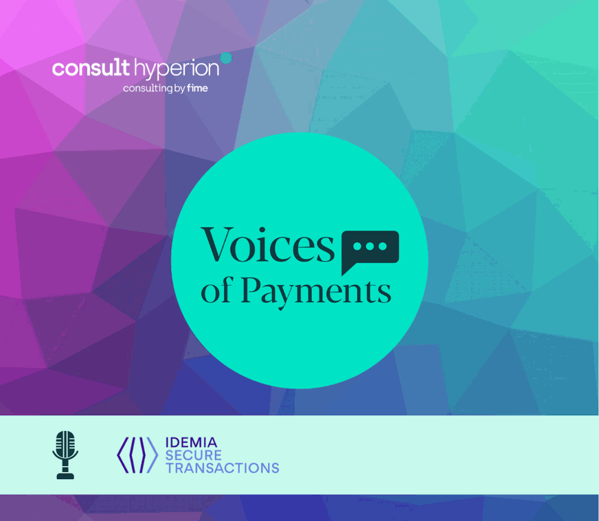 Voices of Payments: interview with IDEMIA.