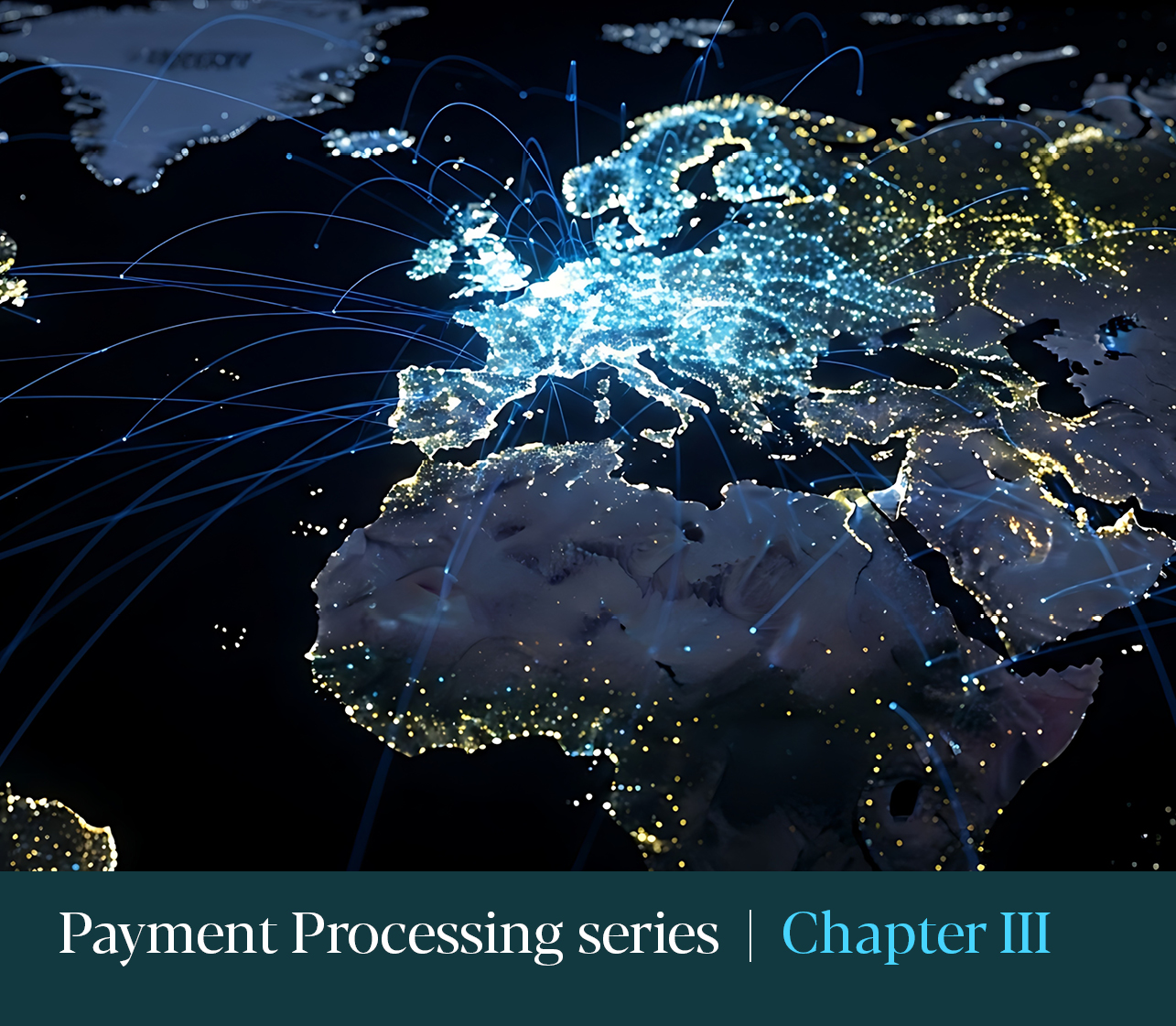 Payment processors entering new markets: from complexity to scalable growth